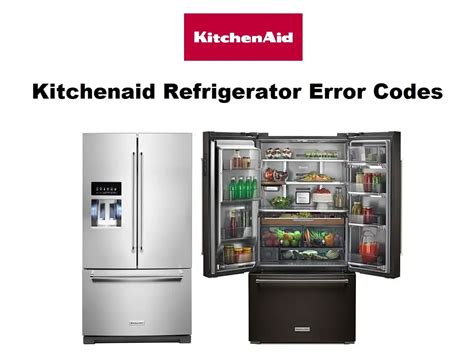 Kitchenaid refrigerator error code list. The best way to find parts for KitchenAid refrigerator model KRSC500ESS00 is by clicking one of the diagrams below. You can also browse the most common parts for KitchenAid refrigerator model KRSC500ESS00. ... Fault Codes California 19410 Business Ctr Dr. Northridge, CA 91324 1-877-477-7278 Tennessee 240 Edwards St. S. E. Cleveland, TN 37311 1 ... 