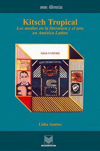 Kitsch tropical : los medios en la literatura y el arte de america latina. - Repair manuals for 1989 toyota corolla all trac.