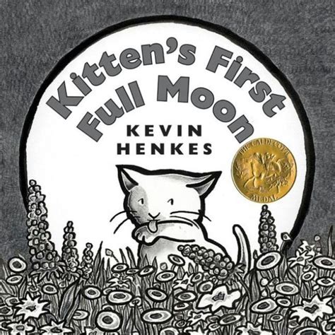 Read Kittens First Full Moon By Kevin Henkes