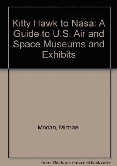 Kitty hawk to nasa a guide to u s air and space museums and exhibits american travel themes. - 2007 2008 2009 vulcan 900 custom vn900 c7f c8f c9f models service manual.