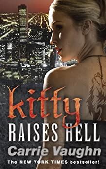 Full Download Kitty Raises Hell Kitty Norville 6 By Carrie Vaughn