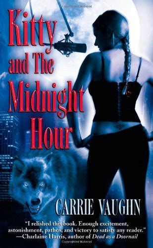 Read Kitty And The Midnight Hour Kitty Norville 1 By Carrie Vaughn