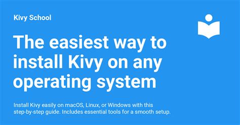 Kivy install.  There are two options how to install Kivy: First ensure python tools are u...