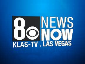  8NewsNow.com is the website powered by KLAS-TV, Channel 8 in Las Vegas. The site features breaking news, weather, traffic, neighborhood news for those living in Southern Nevada. . 