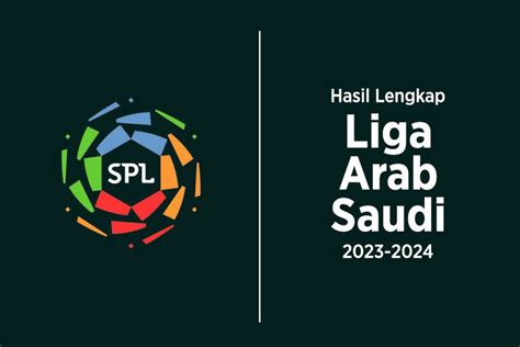 Klasemen liga arab 2023 2024. Won sama dengan berapa.