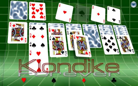 Klondike Forever Solitaire Forever. 