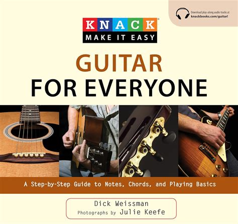 Knack guitar for everyone a step by step guide to notes chords and playing basics. - Collins proline avionics manuals for king air.