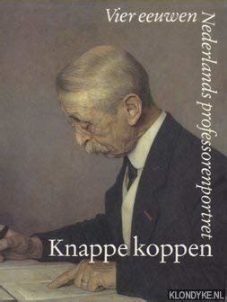 Knappe koppen: vier eeuwen nederlands professorenportret. - Clinical neuropsychology a pocket handbook for assessment.