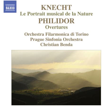 Knecht: Le Portrait musical de la nature - Philidor: Overtures