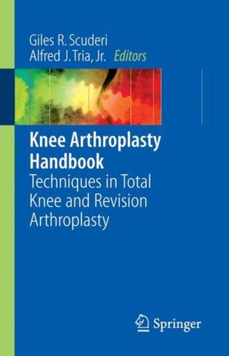 Knee arthroplasty handbook techniques in total knee and revision arthroplasty 1st edition. - El lenguaje secreto de la suerte (astrologia/ astrology).