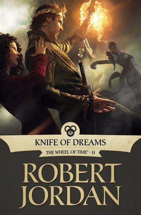 Download Knife Of Dreams The Wheel Of Time 11 By Robert Jordan