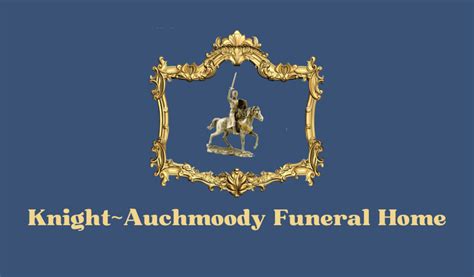 Knight auchmoody funeral home obituaries. The family will receive guests on Tuesday October 11th from 4 to 7:00 PMat the KNIGHT-AUCHMOODY Funeral Home 154 East Main Street Port Jervis, NY. Funeral procession will form Wednesday 9:15AM from the funeral home. A Funeral Mass will be celebrated Wednesday 10:00 AM at St. Joseph’s RC Church, Matamoras, PA. 