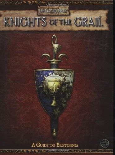 Knights of the grail guide to bretonia warhammer fantasy roleplay. - Manual de taller fiat stilo jtd.