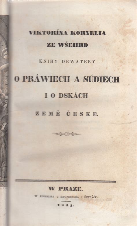 Knihy dewatery o práwiech a súdiech i o dskách země české. - El más justo rey de grecia.