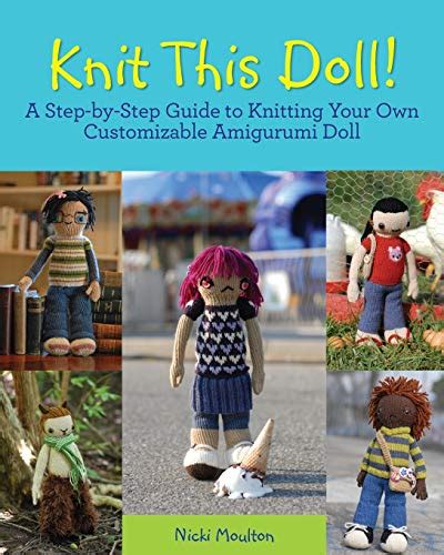 Knit this doll a step by step guide to knitting your own customizable amigurumi doll nicki moulton. - Die deutschen familien-namen geschichtlich, geographisch, sprachlich.