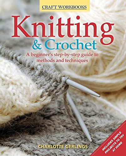 Knitting and crochet a beginners step by step guide to methods and techniques craft workbooks. - Manuale di servizio fuoribordo suzuki df140.