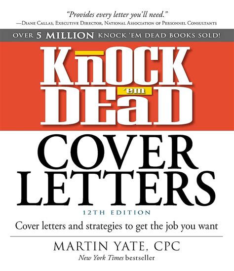 Full Download Knock Em Dead Cover Letters Cover Letters And Strategies To Get The Job You Want By Martin Yate