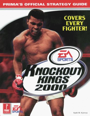 Knockout kings 2000 prima s official strategy guide. - Manual basico de digitopuntura tecnicas y metodos de aplicacion de la fisioterapia edicion española.