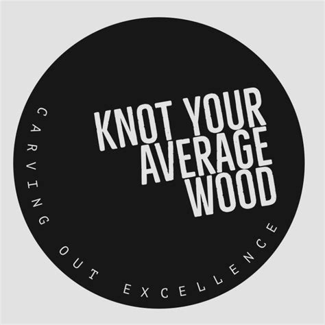 Knot Your Average Wood - Facebook