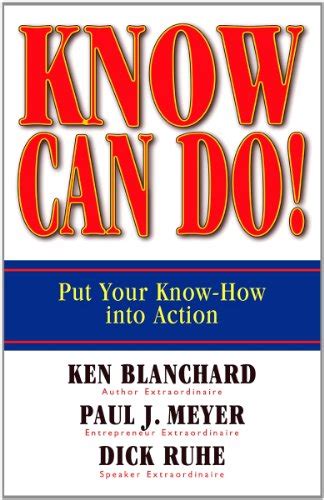 Know Can Do Put Your Know How Into Action