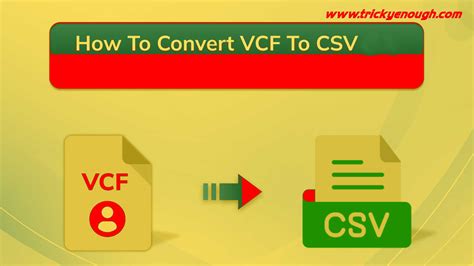Know The Best Method to Convert from VCF to CSV With Ease