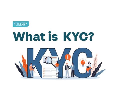 Know Your Customer: Understanding the Importance of KYC