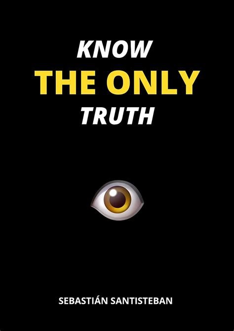 Know the only truth. I too need the Pdf of the book know the only truth Tanbat user name - Sivaguru. 1. ashwin_bhatti. • 1 mo. ago. Those who want to read that book can … 