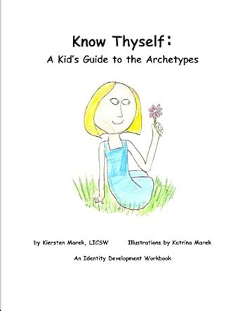 Know thyself a kids guide to the archetypes by kiersten marek. - Manuale del motore a 2 tempi villiers.