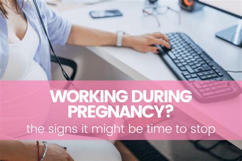 Knowing When To Stop Working During Pregnancy A Guide For Expecting