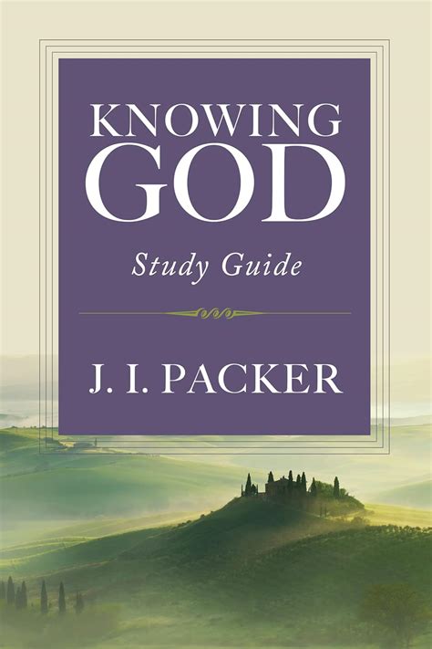 Full Download Knowing God Study Guide By Ji Packer