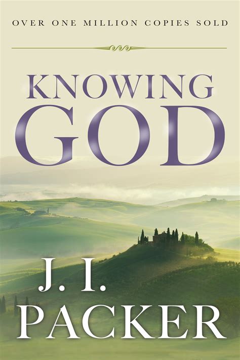Full Download Knowing God By Ji Packer