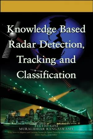 Knowledge Based Radar Detection Tracking And Classification