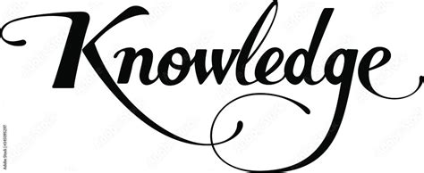 Knowledge Custom Calligraphy Text Stock Vector Illustration of