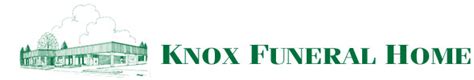 Knoxs funeral. com by Knox Funeral Home from Aug.  WhoPassedOn.  Toll F...