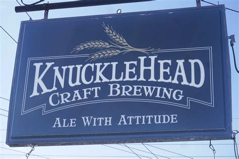 Knuckleheads brewery. Knuckleheads has gone from a 3 star to a 5 star rating over time. The new add on room is great, the food is excellent and the service is great/friendly. Hamburgers, wings and even their Prime Rib Sandwich is excellent and it does sell out. We got the last two. Soups are also great tasting. 