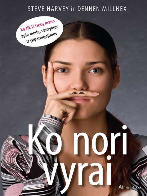Ko Nori Vyrai