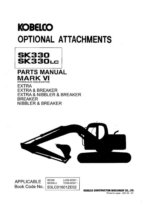 Kobelco sk330 sk330lc hydraulic excavators optional attachments parts manual s3lc03201ze01. - 2006 polaris sportsman 500 ho service manual.
