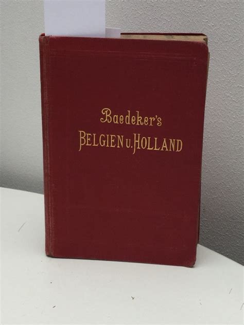 Kochs touristisches handbuch für holland belgien und das. - Costumen, ordonnantien, en statuten der stad middelburg in zeeland.