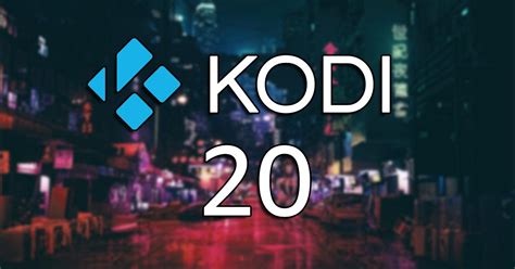 Kodi 20 N