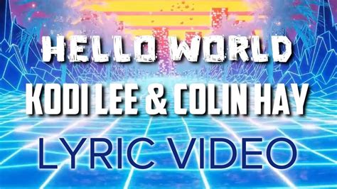 Kodi lee hello world. Explore Hello World by Colin Hay, Kodi Lee. Get track information, read reviews, listen to it streaming, and more at AllMusic. 