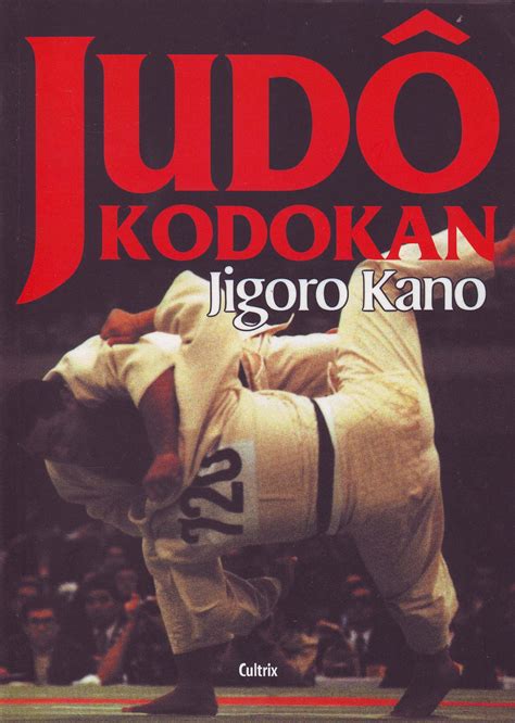 Kodokan judo die essentielle richtlinie für judo von seinem gründer jigoro kano karton. - 159 traducciones para las escuelas de idiomas 4.