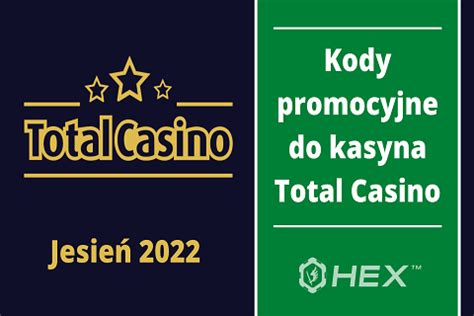 Kody Bonusowe Total Casino