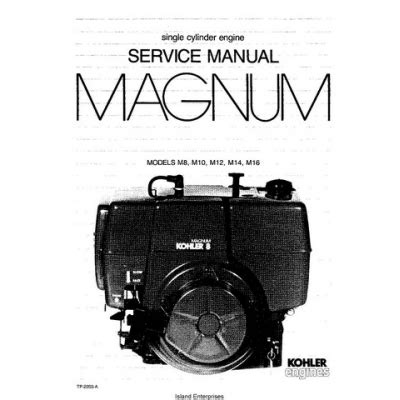 Kohler magnum m8 m10 m12 m14 m16 single cylinder engine service repair workshop manual. - Gehl 1648 asphalt pave parts manual.