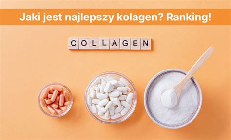 Kolagen na stawy - Ranking 24 kolagenów. Jaki najlepszy?