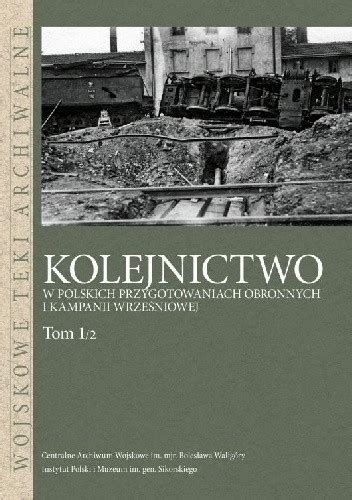 Kolejnictwo w polskich przygotowaniach obronnych i kampanii wrześniowej. - The st martins handbook 7th edition.