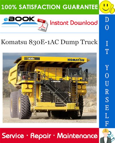 Komatsu 830e 1ac dump truck service shop repair manual s n a30072 a30078. - Guided visualizations for a stress free day.