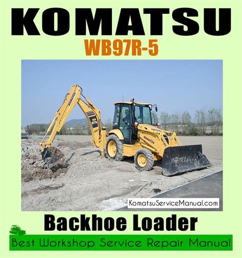Komatsu backhoe loader wb97r 5 workshop manual. - Grundlagen der metallkunde in anschaulicher darstellung.