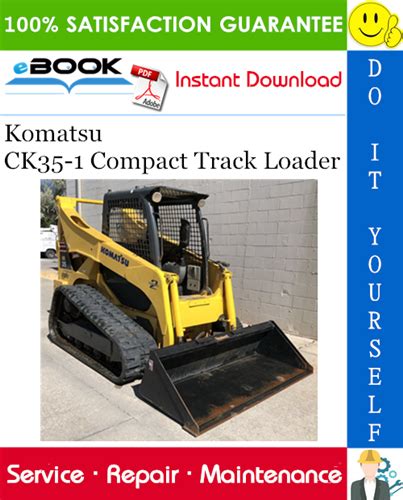 Komatsu ck35 1 compact track loader operation maintenance manual. - Desarrolle el hemisferio derecho de su cerebro en 30 dias.