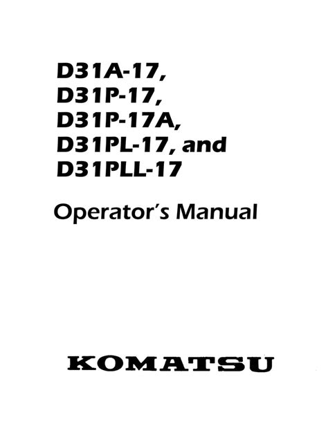 Komatsu d31a d31e d31p d31pl d31pll d31p 17 17a 17b shop manual. - Suzuki grand nomade manual de servicio.