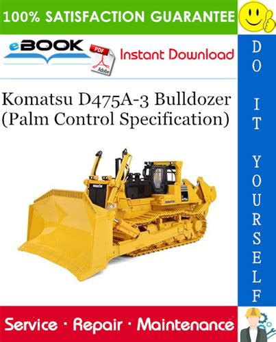 Komatsu d475a 3 palm control specification dozer bulldozer service repair manual 10695 and up. - Samsung hl t5075s hlt5075sx xaa dlp tv service manual.